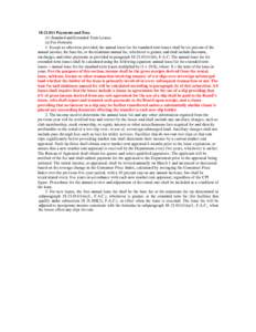 [removed]Payments and Fees. (1) Standard and Extended Term Leases. (a) Fee Formula. 1. Except as otherwise provided, the annual lease fee for standard term leases shall be six percent of the annual income, the base fee,