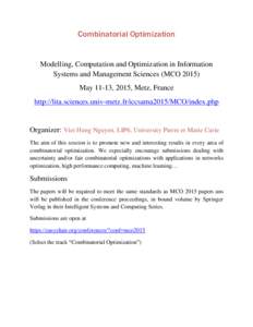 Combinatorial Optimization  Modelling, Computation and Optimization in Information Systems and Management Sciences (MCOMay 11-13, 2015, Metz, France http://lita.sciences.univ-metz.fr/iccsama2015/MCO/index.php