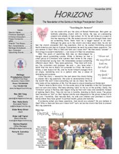 HORIZONS  November 2014 The Newsletter of the Saints at Heritage Presbyterian Church “Searching for Answers”