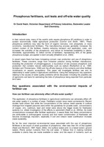 Phosphorus fertilisers, soil tests and off-site water quality Dr David Nash, Victorian Department of Primary Industries, Statewide Leader Soil Chemistry. Introduction In their natural state, many of the world’s soils r