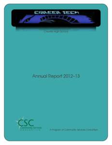 Charter High School  Annual Report 2012–13 A Program of Community Services Consortium