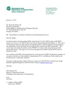 January 31, 2012  Mr. Daniel M. Mathis, PE Division Administrator Federal Highway Administration, Washington Division 711 South Capitol Way, Suite 501