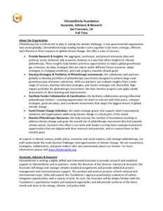 ClimateWorks Foundation Associate, Advisory & Research San Francisco, CA Full Time About the Organization Philanthropy has a critical role to play in solving the climate challenge. A non-governmental organization