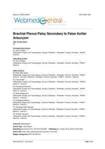 Article ID: WMC004637  ISSNBrachial Plexus Palsy Secondary to False Axillar Aneurysm