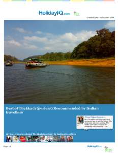 Periyar River / Thekkady / Kumily / Periyar National Park / Anakkara / Cardamom Hills / Vandiperiyar / Mangala Devi KannagiTemple / Kottayam / Kerala / Tourism in Kerala / States and territories of India