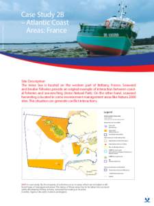 Photo courtesy of © Ifremer  Case Study 2B – Atlantic Coast Areas: France
