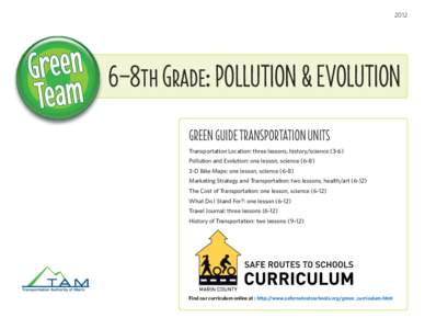 2012  Activities 6–8th Grade: Pollution & Evolution Green Guide Transportation Units