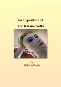 An Exposition of the Ratana Sua  An Exposition of The Ratana Sutta  by