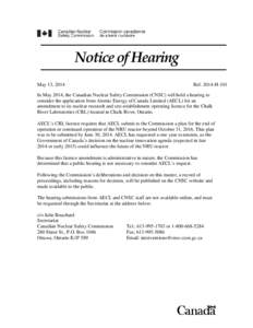 Notice[removed]H[removed]AECL - Application for an amendment to its nuclear research and test establishment operating licence for the Chalk River Laboratories