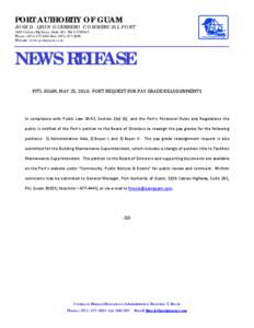 PORT AUTHORITY OF GUAM JOSE D. LEON GUERRERO COMMERCIAL PORT 1026 Cabras Highway, Suite 201 Piti, GU[removed]Phone: ([removed]Fax: ([removed]Website: www.portguam.com