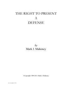 THE RIGHT TO PRESENT A DEFENSE by Mark J. Mahoney
