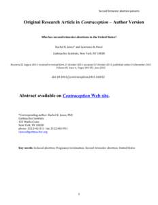 Second trimester abortion patients  Original Research Article in Contraception – Author Version Who has second-trimester abortions in the United States? Rachel K. Jones* and Lawrence B. Finer