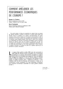 COMMENT AMÉLIORER LES PERFORMANCES ÉCONOMIQUES DE L’EUROPE ? Jacques Le Cacheux Directeur du département des études de l’OFCE Professeur à l’Université de Pau et des Pays de l’Adour