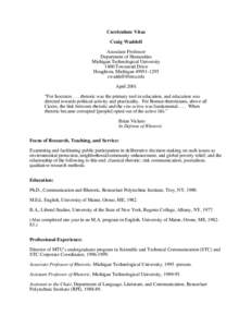 Curriculum Vitae Craig Waddell Associate Professor Department of Humanities Michigan Technological University 1400 Townsend Drive