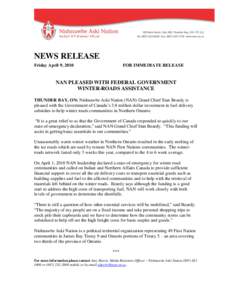 NEWS RELEASE Friday April 9, 2010 FOR IMMEDIATE RELEASE  NAN PLEASED WITH FEDERAL GOVERNMENT