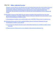 [removed]Military Application Processing. Pursuant to section[removed]of the Ohio Revised Code the Board shall adopt rules which outline a process to prioritize and expedite applications for service members, veterans 