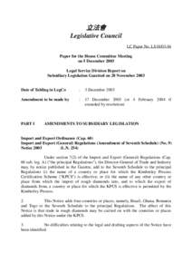 立法會 Legislative Council LC Paper No. LS18[removed]Paper for the House Committee Meeting on 5 December 2003 Legal Service Division Report on