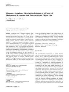 J Mol Evol DOIs00239Monomer Abundance Distribution Patterns as a Universal Biosignature: Examples from Terrestrial and Digital Life Evan D. Dorn • Kenneth H. Nealson