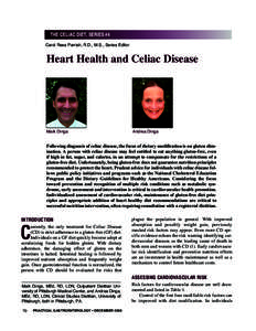 THE CELIAC DIET, SERIES #4 Carol Rees Parrish, R.D., M.S., Series Editor Heart Health and Celiac Disease  Mark Dinga