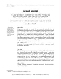 Cómo citar: Eraso, SHaciendo de la experiencia un arte: procesos pedagógicos en contextos vulnerados. Revista Colombiana de las Artes Escénicas, 9, ESPACIO ABIERTO HACIENDO DE LA EXPERIENCIA UN ARTE