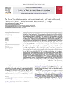 The fate of the slabs interacting with a density/viscosity hill in the mid-mantle