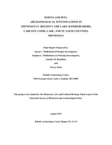 POINTS AND PITS: ARCHAEOLOGICAL INVESTIGATIONS IN MINNESOTA’S REGION 9, THE LAKE SUPERIOR SHORE,