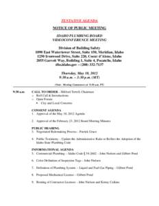 TENTATIVE AGENDA NOTICE OF PUBLIC MEETING IDAHO PLUMBING BOARD VIDEOCONFERENCE MEETING Division of Building Safety 1090 East Watertower Street, Suite 150, Meridian, Idaho