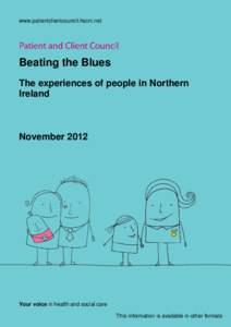 www.patientclientcouncil.hscni.net  Beating the Blues The experiences of people in Northern Ireland