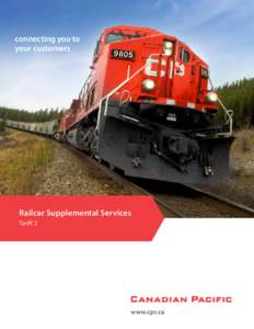 connecting you to your customers Railcar Supplemental Services Tariff 2