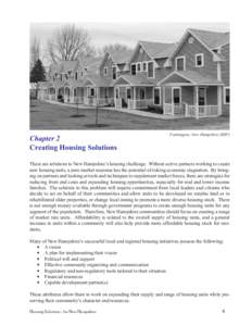 Chapter 2 Creating Housing Solutions Farmington, New Hampshire (SHP)  There are solutions to New Hampshire’s housing challenge. Without active partners working to create