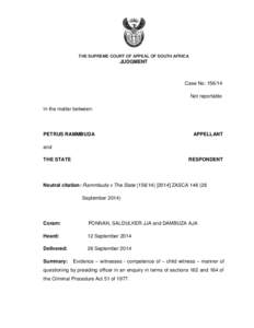 THE SUPREME COURT OF APPEAL OF SOUTH AFRICA  JUDGMENT Case No: [removed]Not reportable