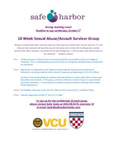 Group starting soon! Deadline to sign up Monday, October 5th 10 Week Sexual Abuse/Assault Survivor Group 