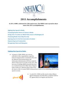 2011	Accomplishments	 	 In	2011,	NHMC	celebrated	its	25th	anniversary.	The	NHMC	team	is	proud	to	share some	of	its	2011	accomplishments.
