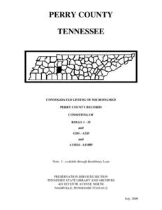 PERRY COUNTY TENNESSEE CONSOLIDATED LISTING OF MICROFILMED PERRY COUNTY RECORDS CONSISTING OF
