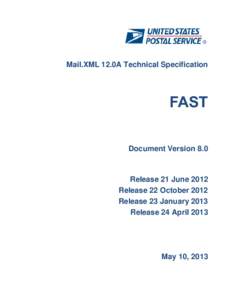 Mail.XML 12.0A Technical Specification  FAST Document Version 8.0  Release 21 June 2012