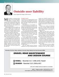 Insur ance  Outside user liability By Ken Fingler, Risk Manager, HED Insurance  M