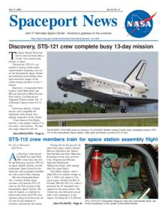 July 21, 2006  Vol. 45, No. 14 Spaceport News John F. Kennedy Space Center - America’s gateway to the universe