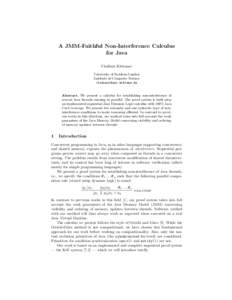 A JMM-Faithful Non-Interference Calculus for Java Vladimir Klebanov University of Koblenz-Landau Institute of Computer Science 