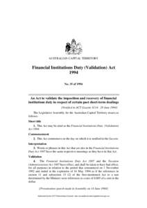 AUSTRALIAN CAPITAL TERRITORY  Financial Institutions Duty (Validation) Act 1994 No. 35 of 1994
