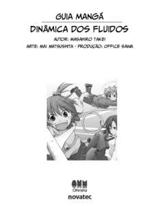 Guia mangá  Dinâmica dos fluidos Autor: Masahiro Takei Arte: Mai Matsushita • Produção: Office sawa