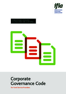 S T RU C T U R E S , R I G H TS , D U T I E S A N D O B L I G AT IO N S Corporate Governance Code For Fund Service Providers