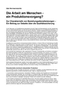 Udo Herrmannstorfer  Die Arbeit am Menschen ein Produktionsvorgang? Zur Charakteristik von Beziehungsdienstleistungen – Ein Beitrag zur Debatte über die Qualitätssicherung In der Diskussion um Qualitätssicherungssys