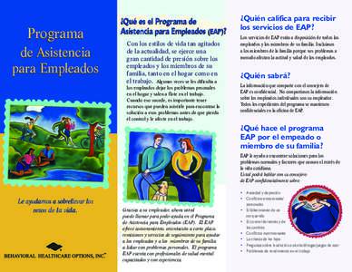 Programa de Asistencia para Empleados ¿Qué es el Programa de Asistencia para Empleados (EAP)?