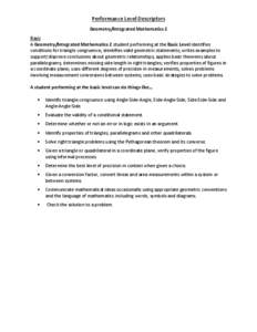 Performance Level Descriptors  Geometry/Integrated Mathematics 2  Basic  A Geometry/Integrated Mathematics 2 student performing at the Basic Level identifies  conditions for triangle congruence; ide