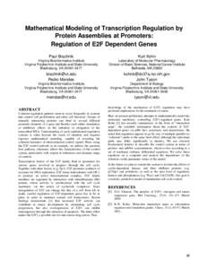 Mathematical Modeling of Transcription Regulation by Protein Assemblies at Promoters: Regulation of E2F Dependent Genes Paul Brazhnik  Kurt Kohn