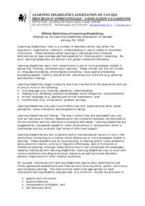 LEARNING DISABILITIES ASSOCIATION OF CANADA TROUBLES D’APPRENTISSAGE - ASSOCIATION CANADIENNE 250 City Centre , pièce/Suite 616, Ottawa, Ontario, Canada K1R 6K7 Tel: ([removed]Fax/Télécopieur: ([removed]in