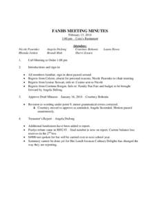 FANHS MEETING MINUTES February 13, 2014 1:00 pm – Cora’s Restaurant Nicole Pasemko Rhonda Jenkin