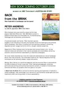 NEW BOOK COMING OCTOBER 2006 as seen on ABC Television’s AUSTRALIAN STORY BACK from the BRINK How Australia’s Landscape can be saved