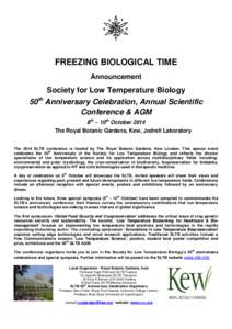 FREEZING BIOLOGICAL TIME Announcement Society for Low Temperature Biology 50th Anniversary Celebration, Annual Scientific Conference & AGM