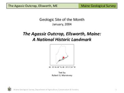 The Agassiz Outcrop, Ellsworth, ME  Maine Geological Survey Geologic Site of the Month January, 2004